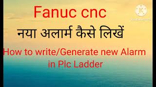 How to create a new alarm in a Fanuc cnc machine ..part 2