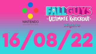 Fall Guys Nights - 16/8/22