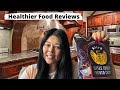 Healthier Food Review E17 - Siete Foods