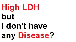 What Does High LDH only mean in my Lab Test Results?