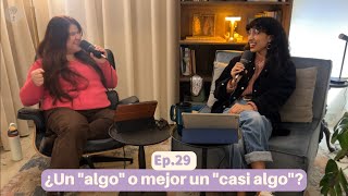 Disculpas a mi CASI ALGO😮‍💨😕 // Episodio 29 - Tener un 