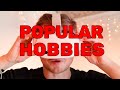 Top 10 Most Popular HOBBIES 🌎 AD