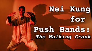 "The Walking Crank" - Strategic Nei Kung for Push Hands Competitions | Tai Chi to the People ☯️
