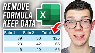 How To Remove Formula But Keep Data In Excel - Full Guide