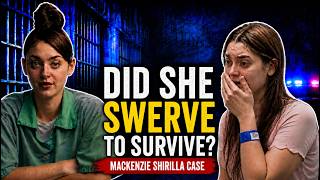 Did Mackenzie Shirilla Intentionally Swerve To Survive?