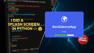 How I Built a Splash Screen Using Python Tkinter | Step-by-Step Tutorial
