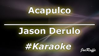 Jason Derulo - Acapulco (Karaoke)