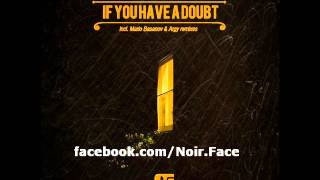 Hollis P Monroe ft. Overnite - If You Have A Doubt [Mario Basanov Mix] - Noir Music