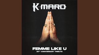 Femme Like U (Tribute 2024 Remix by W.A.N.O)