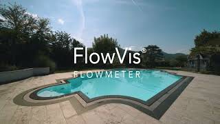 FlowVis® Flow Meter For Pools