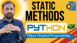 Lec-50: Static method in python | OOPs in python | Python full course