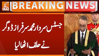 Justice Sardar Muhammad Sarfraz Dogar took oath | Breaking News | GNN