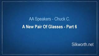 AA Speakers - Chuck C. - A New Pair Of Glasses - 6