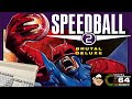 SPEEDBALL 2: BRUTAL DELUXE | Commodore Amiga (1990)