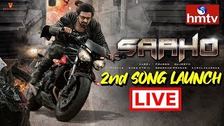Sahoo 2nd Song Launch Live | Prabhas | Shraddha Kapoor | hmtv