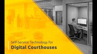 Self-Service for Courts: AI-Guided Kiosk Experience