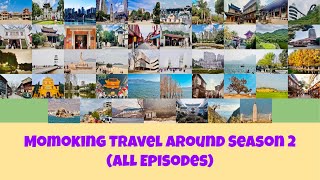 Momoking Travel Around Season 2 (All Episodes)