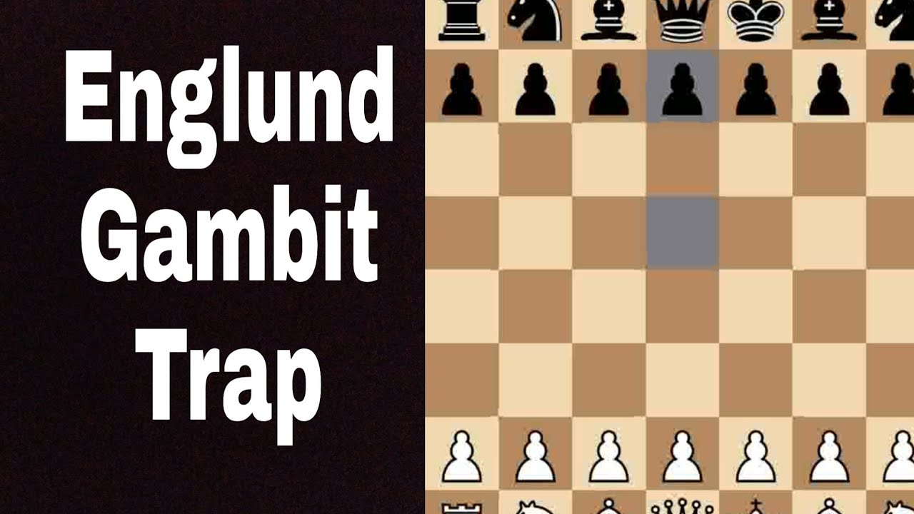 Englund Gambit Trap New Chess Trick Must Watch Video Youtube