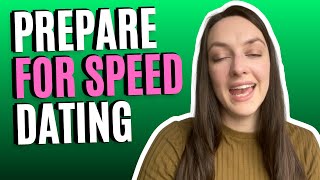 How To Prepare For A Speed Dating Event