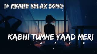 Kabhi tumhe yaad meri aaye | original song | lo-fi song