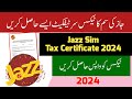 Jazz Sim Tax Certificate || Jazz World Tax Certificate 2024