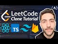 Build and Deploy a LeetCode Clone with React, Next JS, TypeScript, Tailwind CSS, Firebase