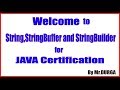 OCJA(1Z0 - 808) || String,StringBuffer and StringBuilder For Java Certification