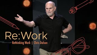 Re:Work: Rethinking Work, Chris Dolson | June 19, 2022