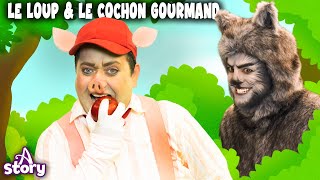 Le Loup et le Cochon Gourmand - A Story French