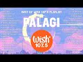 best of wish 107.5 songs playlist 2024 the most listened song 2024 on wish 107.5 opm songs opm