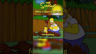 Why is Bart digging a hole? | The Simpsons