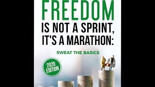 Financial Freedom Is Not A Sprint, It's A Marathon. Part 1 of 3 (FULL AUDIO BOOK)