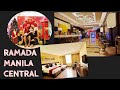 RAMADA Manila Central Hotel in Binondo // Plus sidetrip sa Lucky Chinatown Mall