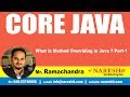Core Java Tutorial | What is Method Overriding in Java ? Part-1 | Mr.Ramchander
