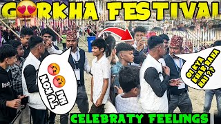 Pagol man Sarupathar Gurkha Festival me jake😢😢😢😢😢