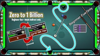 Making Zero to 1 Billion Coins with Beginner Cue & Black indirect only - 8 Ball Pool - GamingWithK