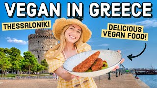 Vegan Food in THESSALONIKI! 🇬🇷 Greece Vegan Travel Vlog