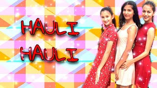 Hauli Hauli |De De Pyaar De | Easy Dance Steps For Beginners