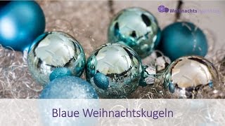 Blaue Weihnachtskugeln - Dekotipps und Ratgeber