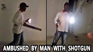 ATTACKED BY A MAN WITH A SHOT GUN IN an ABANDONED HOTEL!