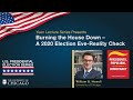 U.S. Presidential Election - Burning the House Down – A 2020 Election Eve-Reality Check