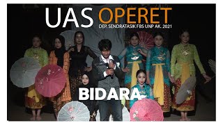 BIDARA || UAS OPERET SENDRATASIK UNP AK. 2021