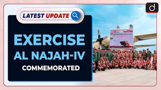 Exercise AL NAJAH-IV Commemorated : Latest update | Drishti IAS English