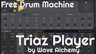 Free Drum Machine - Triaz Player by Wave Alchemy (No Talking)