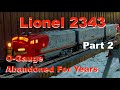 Lionel #2343  A-B-A Set.  Servicing the Motors & Electrics