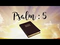 Psalm 5 - Prayer for Divine Help (with words)