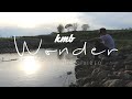 KMB - Wonder (Official Music Video)