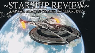 Star Trek Online | STARSHIP REVIEW |Gagarin Miracle Worker Battlecruiser