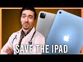 Apple is trying to SAVE the iPad