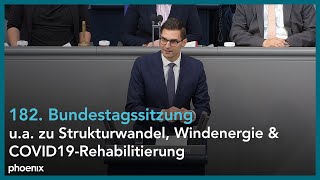 182. Sitzung | u.a. zu Strukturwandel, Windenergie & COVID19-Rehabilitierung | Bundestag